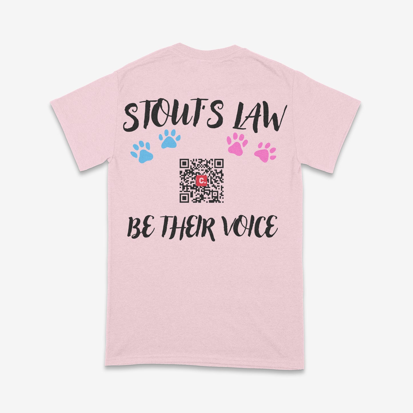 Stout’s Law Charity T-Shirt — Be Their Voice (Front & Back Print)
