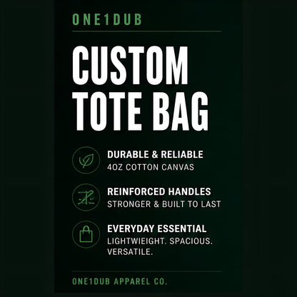 ONE1DUB custom tote bag made of durable 4oz cotton canvas with reinforced handles. Lightweight and spacious for everyday use.